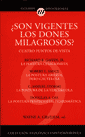 SON VIGENTES LOS DONES MILAGROSOS?