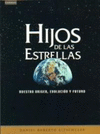 HIJOS DE LAS ESTRELLAS