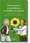 COMO MEJORAR SU MATRIMONIO SIN HABLAR