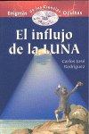 INFLUJO DE LA LUNA, EL