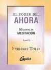 PODER DEL AHORA 50 CARTAS DE MEDITACION