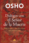 DIALOGOS CON EL SEOR DE LA MUERTE