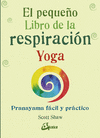 EL PEQUEO LIBRO DE LA RESPIRACION YOGA