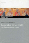 LAPALABRADESCENDIDA. PREMIO INTERNACIONAL DE ENSAYO JOVELLANOS 2002