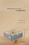 MEMORIAS DE UN NI�O CAMPESINO