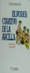 PODER CURATIVO DE LA ARCILLA, EL