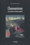 CHAMANISMO LA VIA DE LA MENTE NATIVA