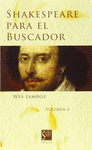 SHAKESPEARE PARA EL BUSCADOR VOL 2