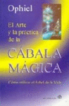 ARTE Y LA PRACTICA DE LA CABALA MAGICA,
