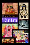 ARTE DE VIVIR EL TANTRA, EL