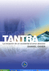 TANTRA - LA INICIACION DE UN OCCIDENTAL