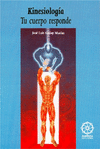 KINESIOLOGIA,TU CUERPO RESPONDE