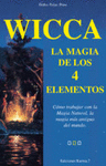 WICCA. LA MAGIA DE LOS 4 ELEMENTOS
