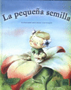 PEQUE�A SEMILLA,LA