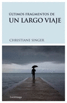 ULTIMO FRAGMENTO DE UN LARGO VIAJE