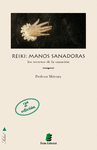 REIKI: MANOS SANADORAS