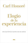 ELOGIO DE LA EXPERIENCIA