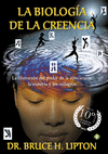 LA BIOLOGIA DE LA CREENCIA (EDICION 10� ANIVERSARIO)