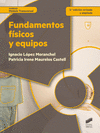 FUNDAMENTOS FSICOS Y EQUIPOS (3 ED. REVISADA Y AUMENTADA)