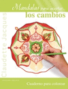 MANDALAS PARA ACEPTAR EL CAMBIO