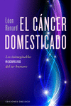 CANCER DOMESTICADO,EL