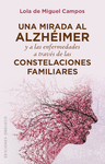 UNA MIRADA AL ALZHEIMER Y A LAS ENFERMEDADES A TRAVES DE LAS CONS