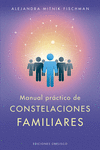 MANUAL PR�CTICO DE CONSTELACIONES FAMILIARES