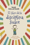 LIBRO DE LA DISCIPLINA SUAVE, EL