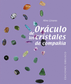 ORCULO DE LOS CRISTALES DE COMPAA (N.E.)