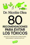 80 RECOMENDACIONES PARA EVITAR LOS TOXICOS