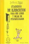 CUADERNO EJERCICIOS PARA SER LIBRE Y DEJ