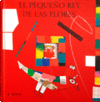 PEQUE�O REY DE LAS FLORES, EL