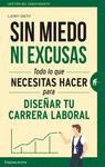 SIN MIEDO NI EXCUSAS