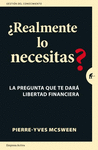 REALMENTE LO NECESITAS?