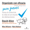 ORGANIZATE CON EFICACIA PARA JOVENES