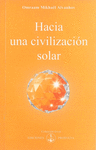 HACIA UNA CIVILIZACIN SOLAR