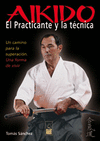AIKIDO EL PRANTICANTE Y LA TECNICA