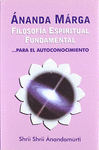 ANANDA MARGA FILOSOFA ESPIRITUAL FUNDAMENTAL