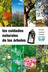 CUIDADOS NATURALES DE LOS ARBOLES, LOS