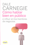 COMO HABLAR BIEN EN PUBLICO E INFLUIR