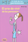 ARTE DE VIVIR DE LAS PEREZOSAS, EL