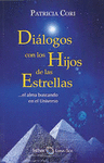 DIALOGOS CON LOS HIJOS DE LAS ESTRELLAS