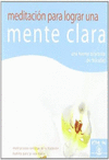 MEDITACION PARA LOGRAR UNA MENTE CLARA