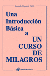 INTRODUCCION BASICA A UN CURSO MILAGROS