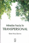 MIRADAS HACIA LO TRANSPERSONAL