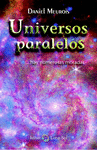 UNIVERSOS PARALELOS ...HAY NUMAROSAS MORADAS