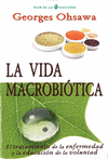 LA VIDA MACROBITICA