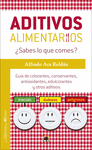 ADITIVOS ALIMENTARIOS SABES LO QUE COMES? - JARDI