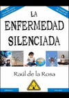 ENFERMEDAD SILENCIADA,LA