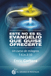 ESTE NO ES EL EVANGELIO QUE QUISE OFRECERTE-GRANO DE MOSTAZA-RUST